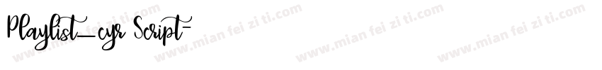 Playlist_cyr Script字体转换